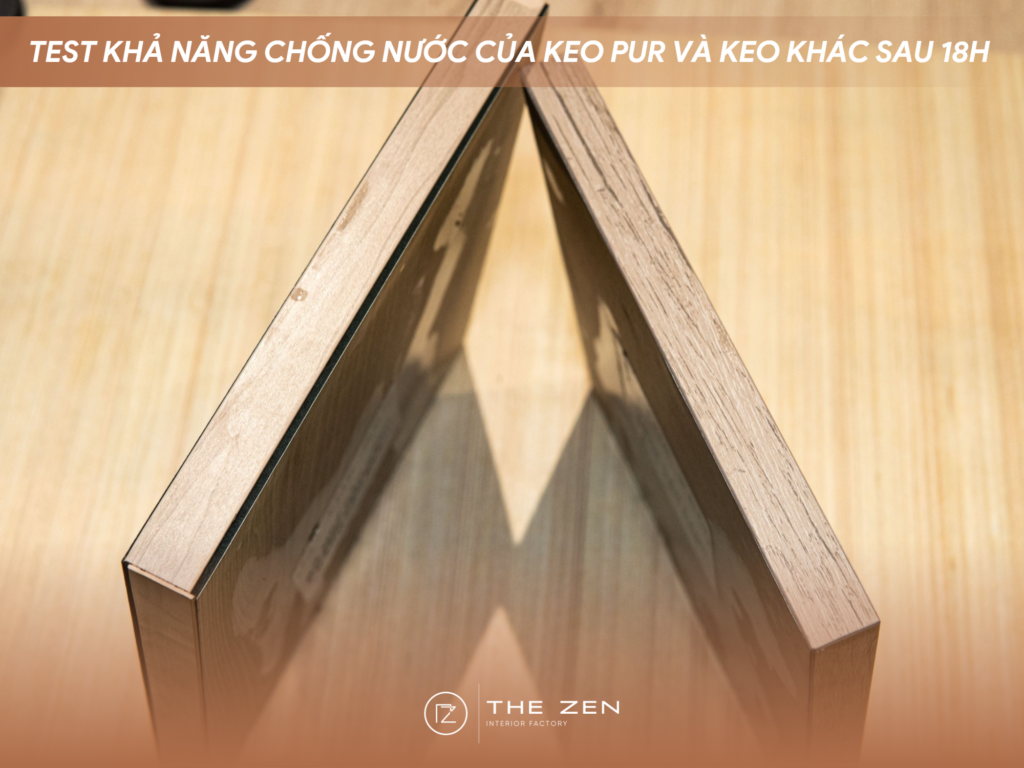 So sánh dán cạnh bằng keo PUR và các loại keo hạt khác The Zen