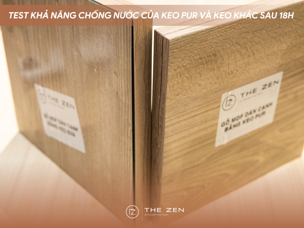 So sánh dán cạnh bằng keo PUR và các loại keo hạt khác The Zen